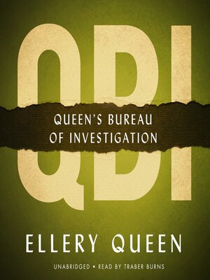 cover image of Q.B.I.: Queen's Bureau of Investigation